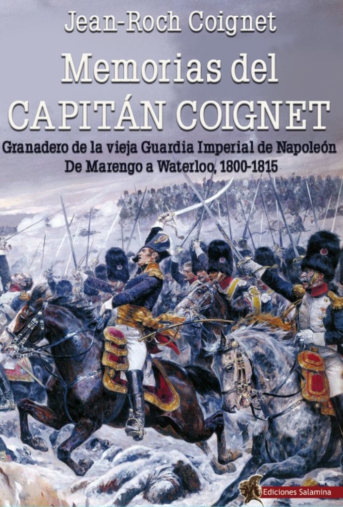 La imagen tiene un atributo ALT vacío; su nombre de archivo es Memorias-del-capitan-Coignet-granadero-de-la-vieja-Guardia-Imperial-GEHM-692x1024.jpg